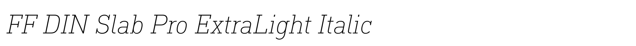 FF DIN Slab Pro ExtraLight Italic image